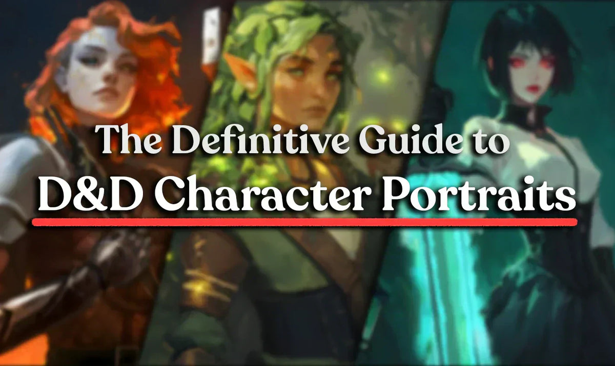 The Definitive Guide to DND Character Portraits
